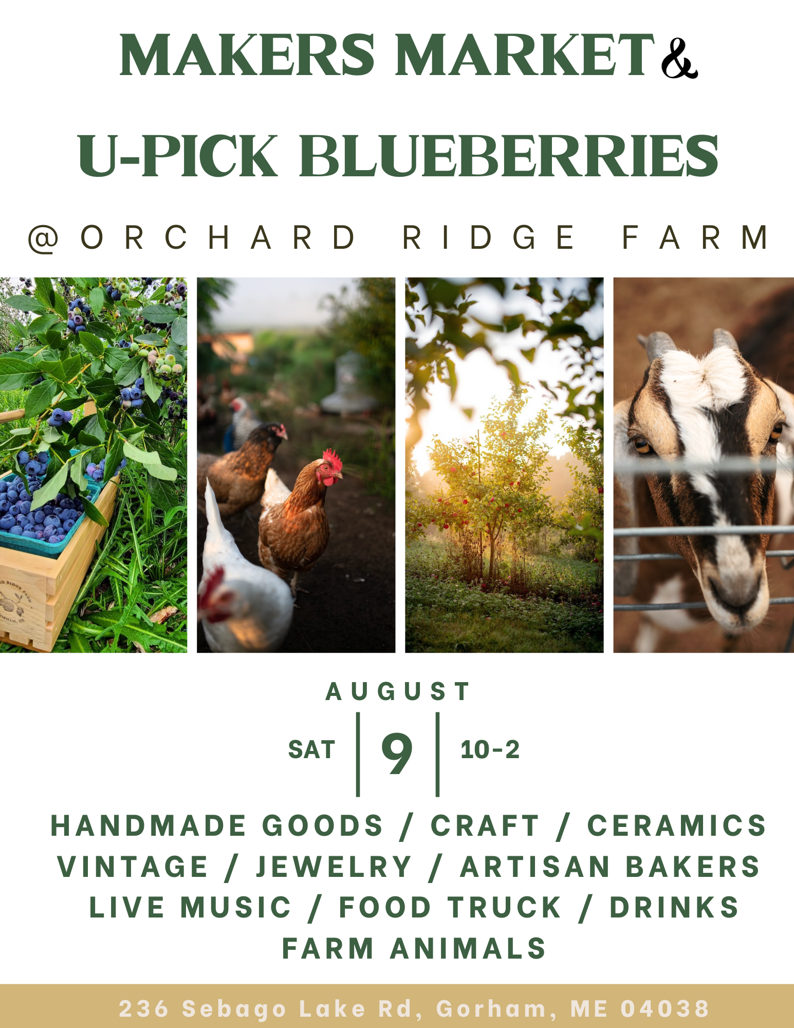 Flyer for Makers Market and U-Pick Blueberries at Orchard Ridge Farm, featuring images of blueberries, chickens, a farm landscape, and a farm animal, with event date August 9, 10-2, and location 236 Sebago Lake Rd, Gorham, ME 04038.