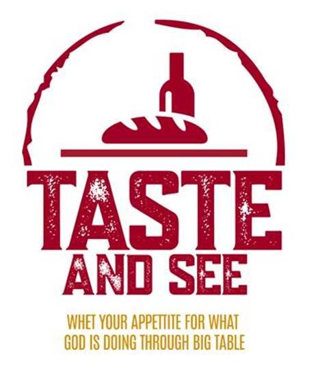 TASTE AND SEE Lunch with Big Table