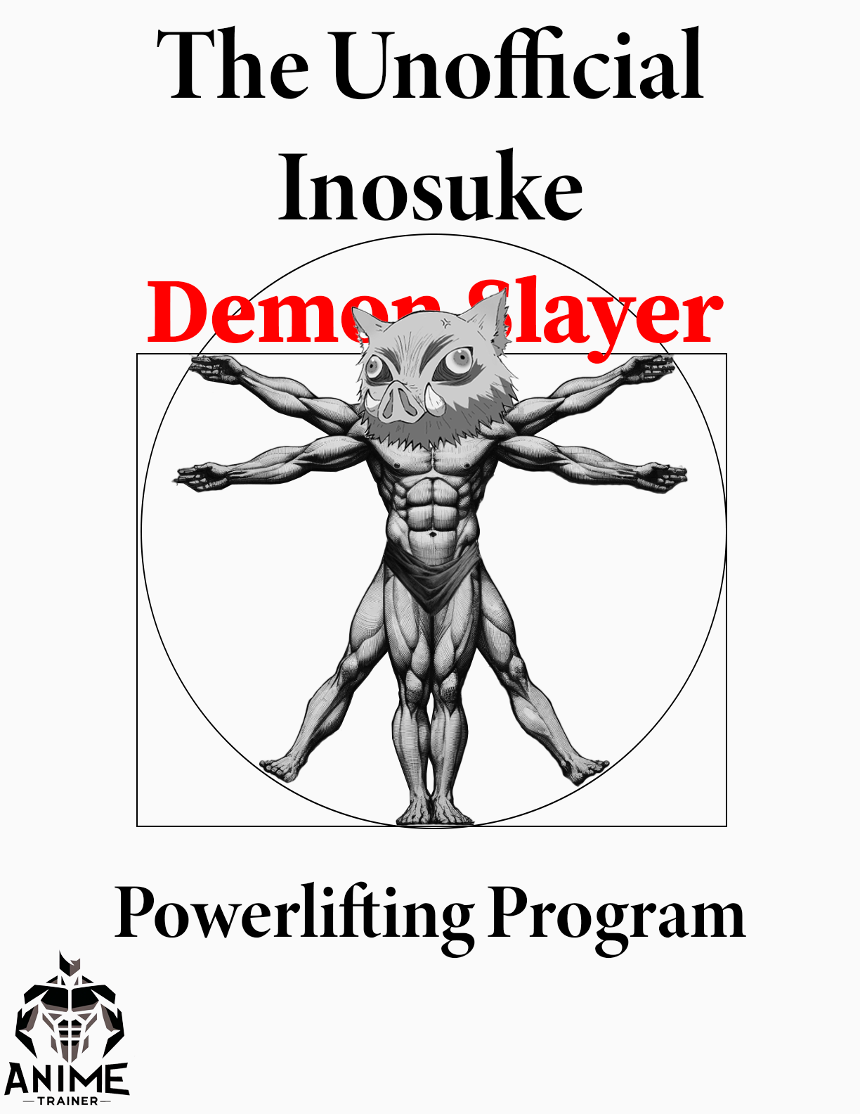 The Unofficial Inosuke Powerlifting Program