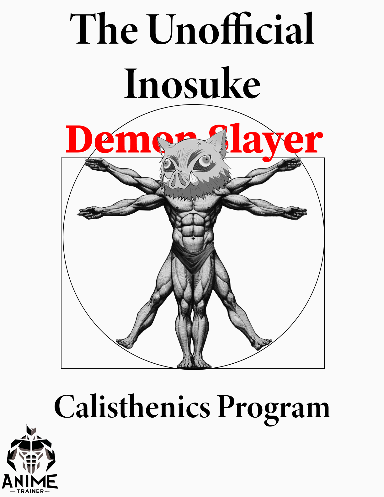 The Unofficial Inosuke Calisthenics Program