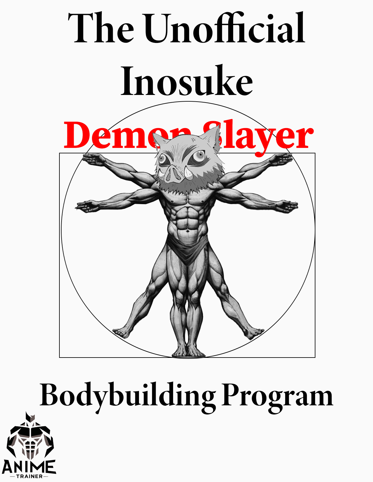 The Unofficial Inosuke Bodybuilding Program
