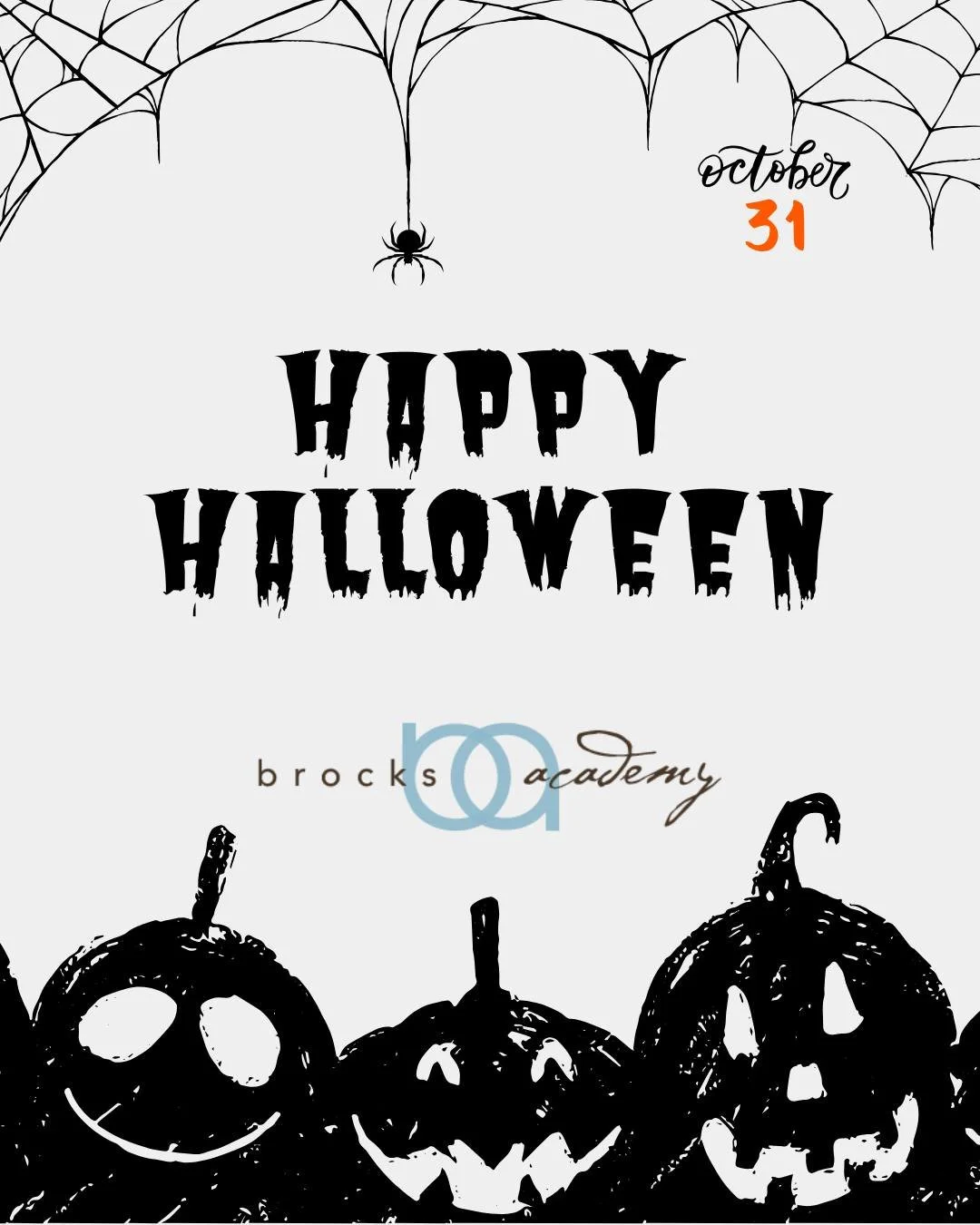 🎃👻 Happy Halloween from Brock&rsquo;s Academy! 👻🎃
Wishing all our students, families, and staff a fun, safe, and spooktacular day filled with treats (and maybe a few tricks)! 🍬🕸️✨
.
.
.
#HappyHalloween #LearningIsFun #SpookySeason #BrocksAcadem