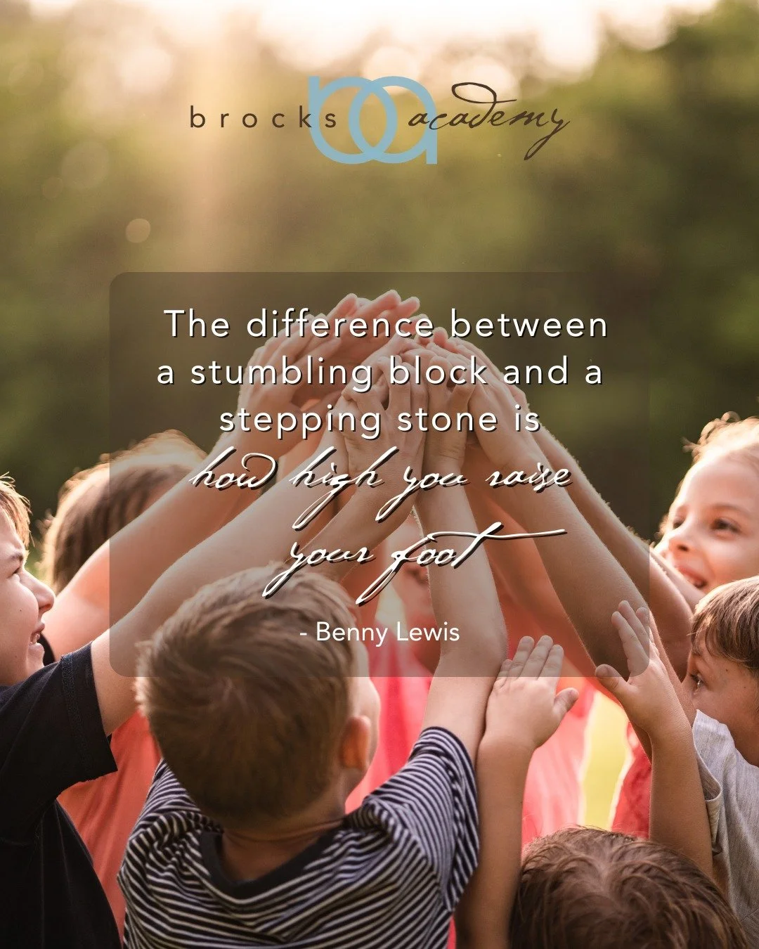 The difference between a stumbling block and a stepping stone is how high you raise your foot 🌎💡
.
.
.
#BrocksAcademy #PassionForLearning #InclusiveEducation #TutoringServices #DesignerEducation #Woodinville #UniversityPlace #WoodinvilleSchools #Ta