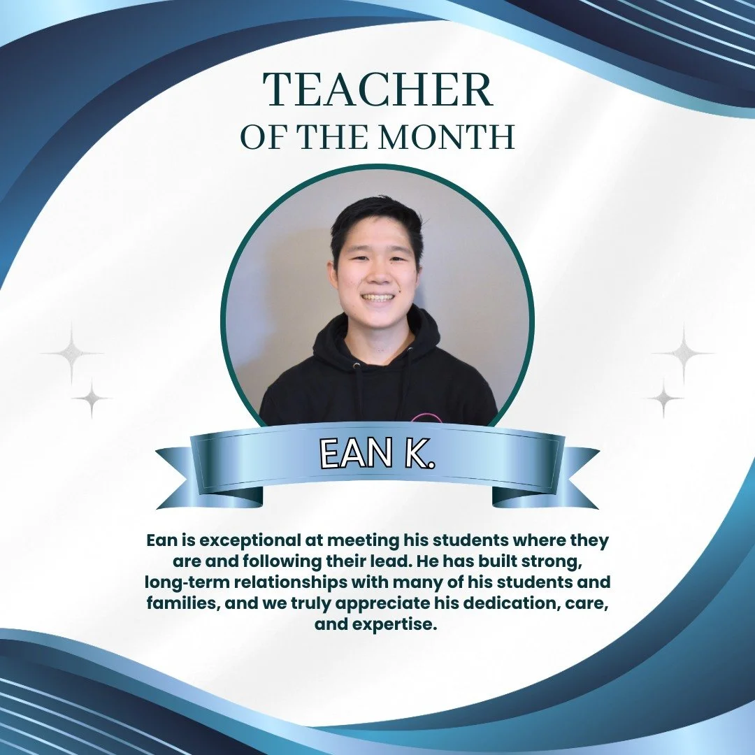 Congratulations to our Teacher of the Month, Ean! 

Ean is exceptional at meeting his students where they are and following their lead. He has built strong, long‑term relationships with many of his students and families, and we truly appreciate his d