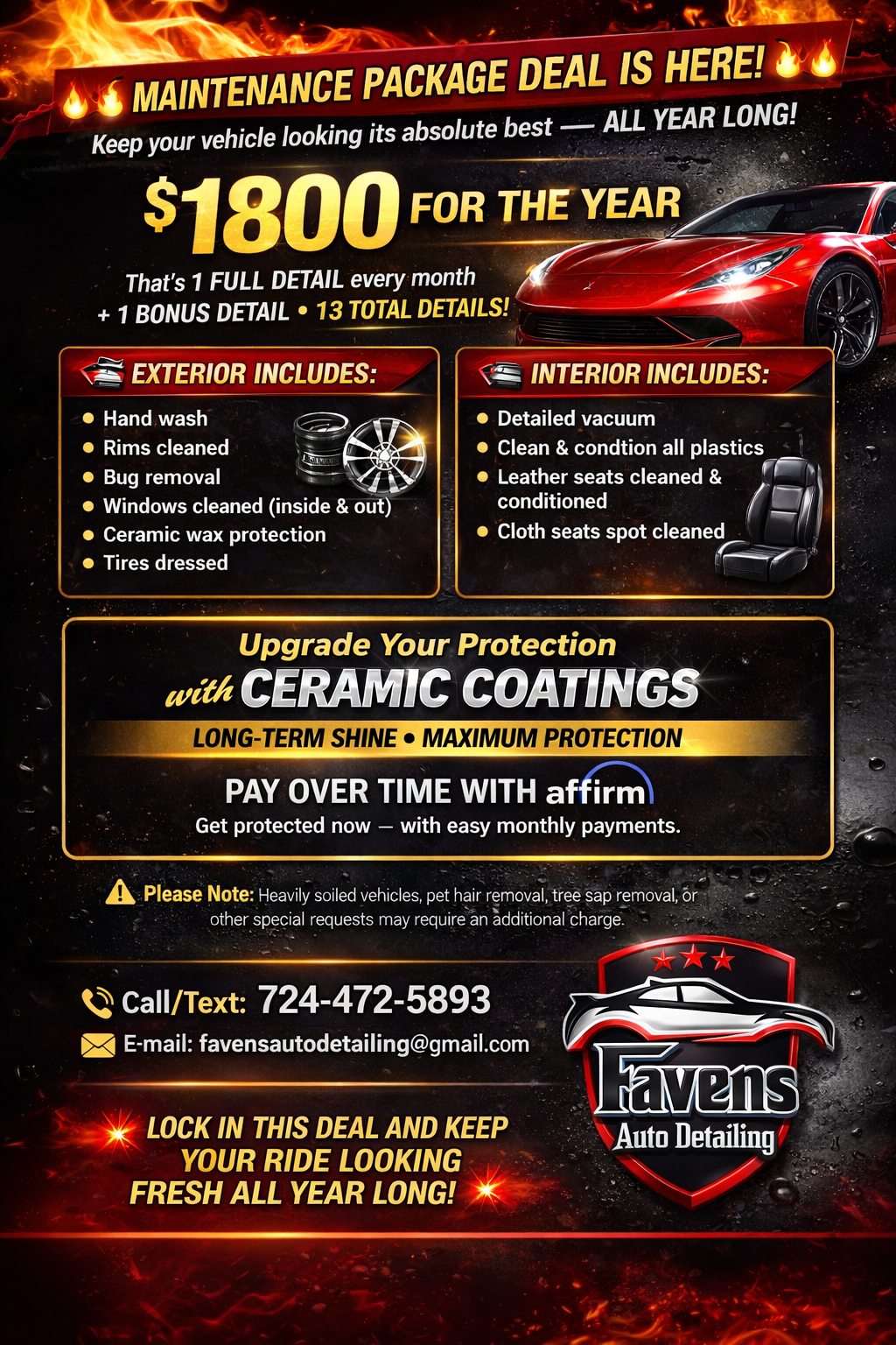 A promotional flyer for auto detailing services offering a maintenance package deal for $1800 per year. The flyer highlights exterior and interior detailing options, including cleaning, waxing, vacuuming, and conditioning seats, with a focus on ceramic coatings for protection and shine. It features a red sports car, a logo for Favens Auto Detailing, and contact information, emphasizing long-term vehicle care.