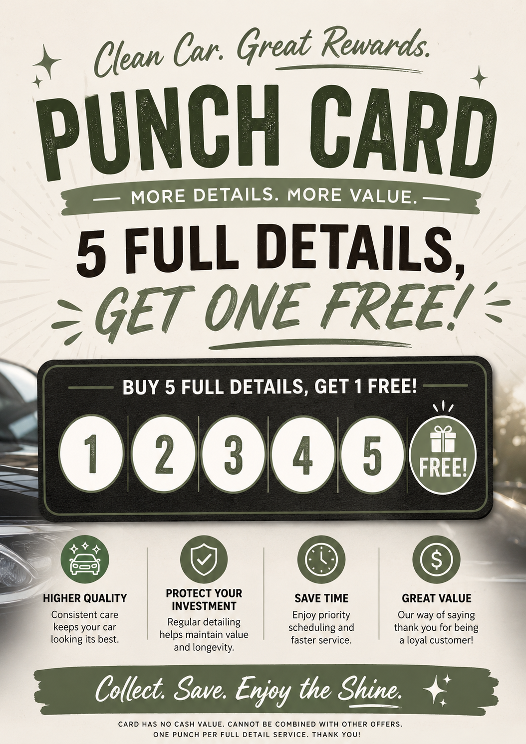 Promotional flyer for a car detailing punch card, offering buy 5 get 1 free, with five punched circles numbered 1 through 5, and icons highlighting higher quality, investment protection, time savings, and great value.