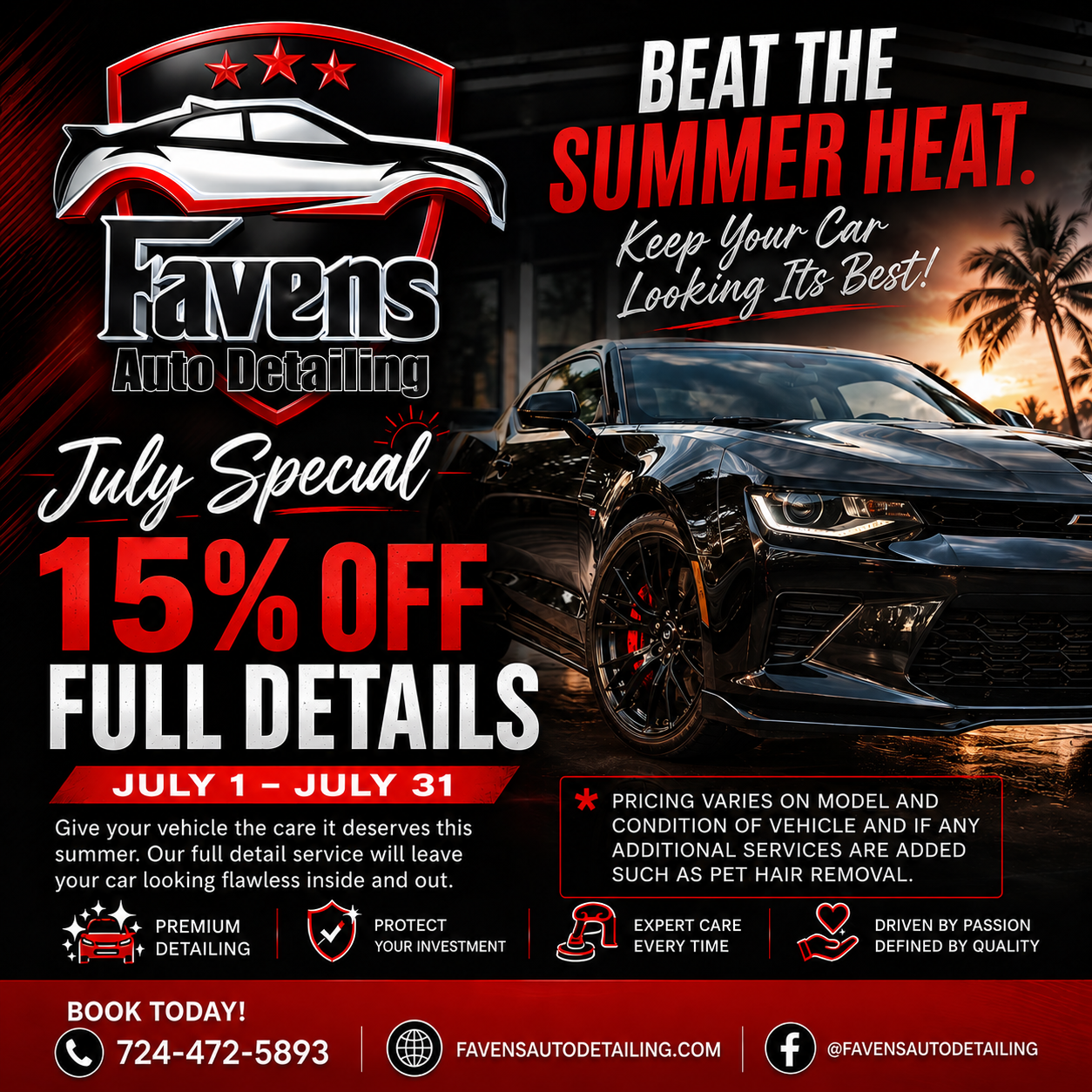 Advertisement for Faven's Auto Detailing offers a July special of 15% off full details, featuring a black sports car and palm trees at sunset, emphasizing summer car care.
