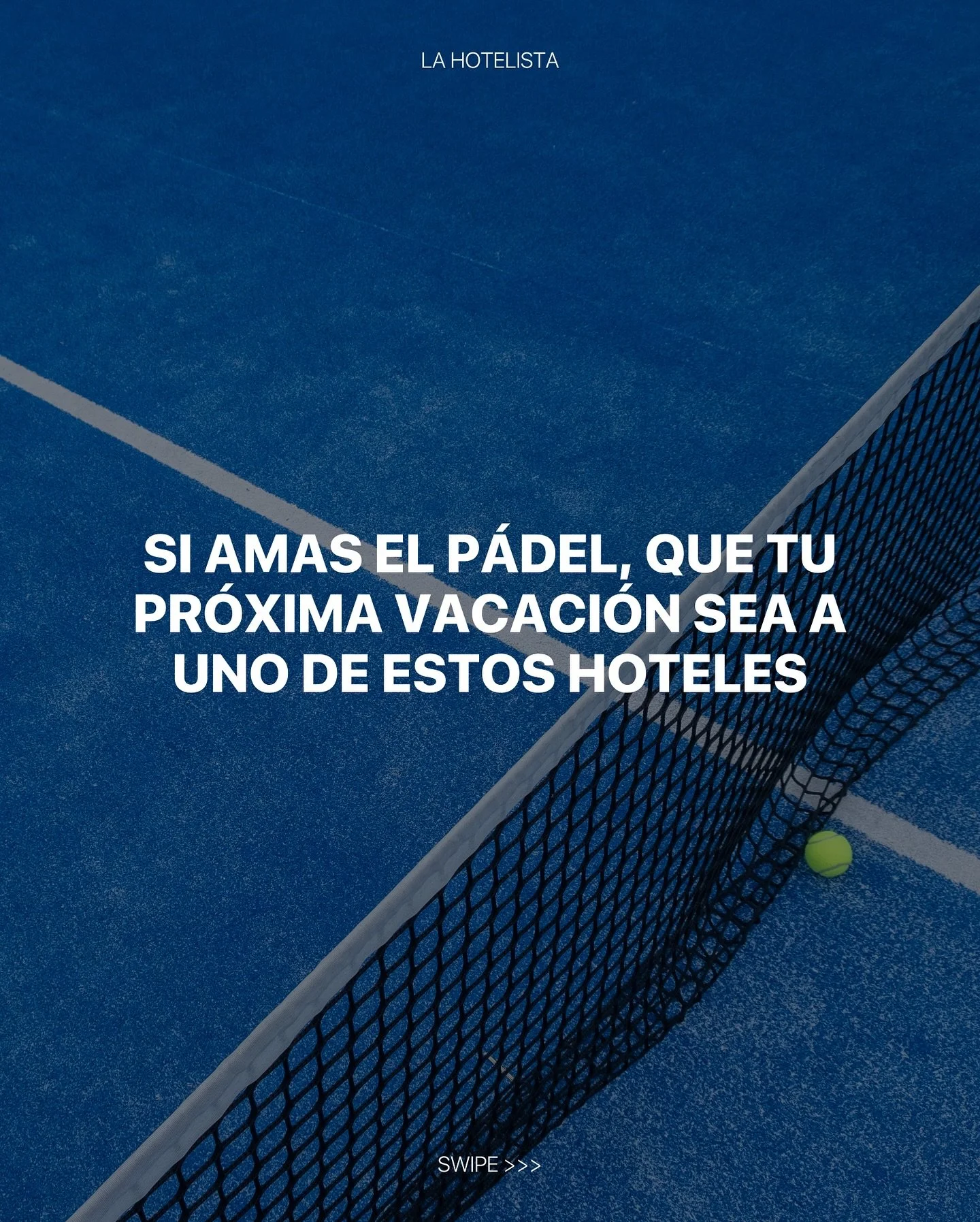 El nuevo perk m&aacute;s deseado: una cancha de p&aacute;del. Perfecciona tu juego en estos hoteles.