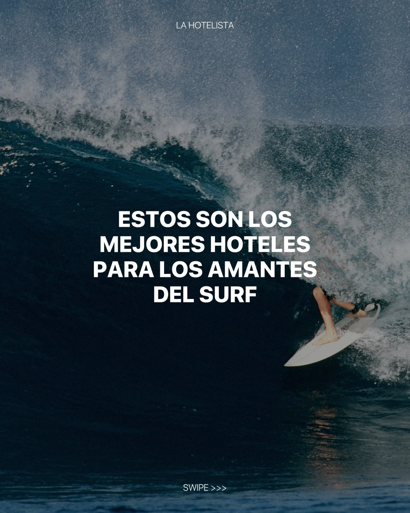 Si eres hotelista y surfer, estos hoteles tienen que estar en tu radar.