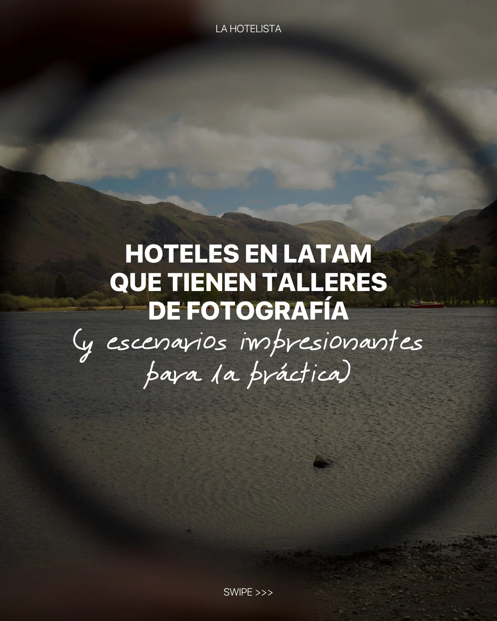 Un viaje siempre es una buena oportunidad para aprender algo. Si lo tuyo es la foto (o quieres empezar), te van a encantar estos hoteles con talles y clases de fotograf&iacute;a, ubicados en impresionantes escenarios naturales donde se puede practica