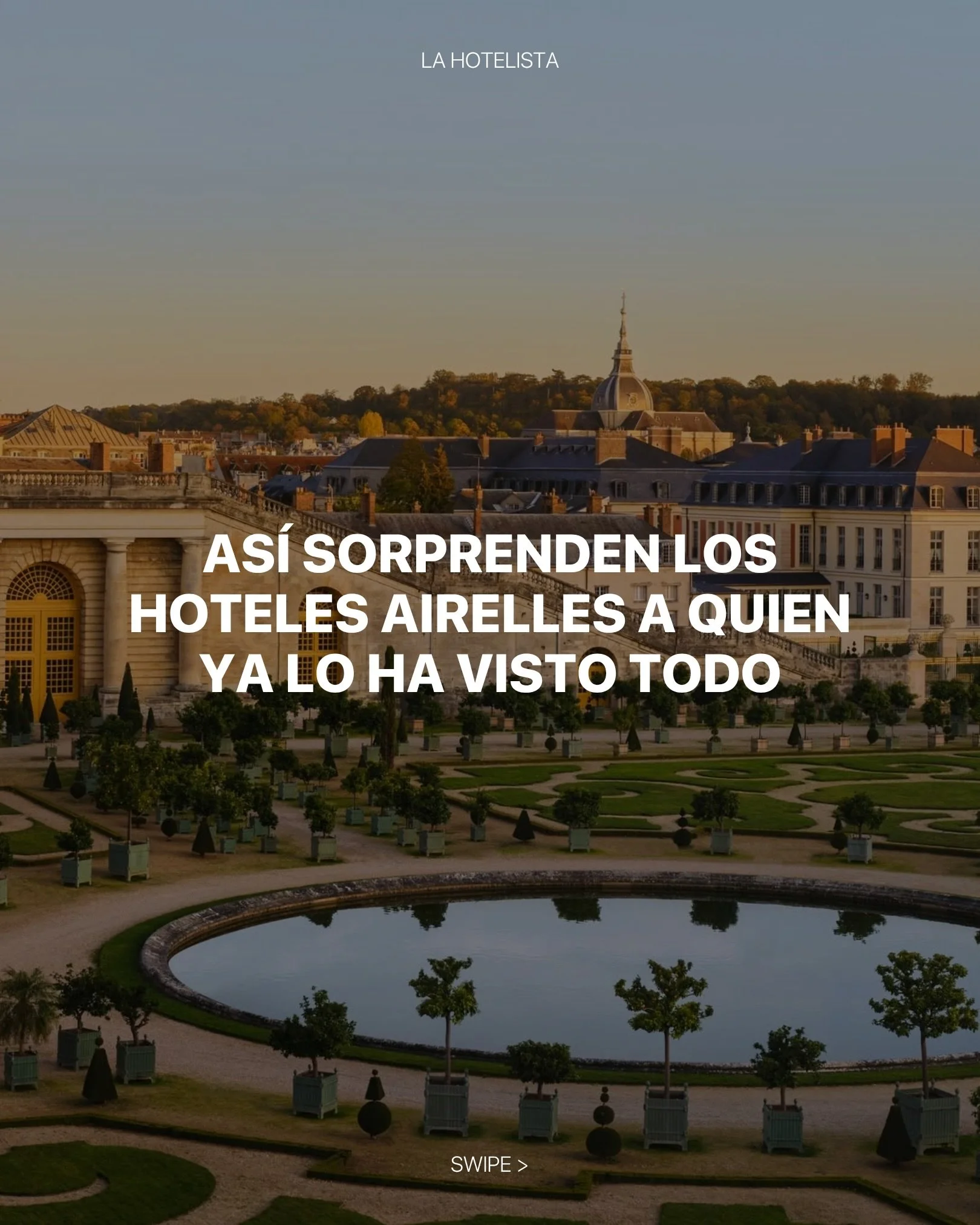 Tiene m&aacute;s de 35 a&ntilde;os de historia, pero fue despu&eacute;s de 2007 que @airellescollection ha empezado a sonar m&aacute;s y m&aacute;s, con cada una de sus aperturas. Hoy compite con las marcas en la cima de la hospitalidad a nivel globa