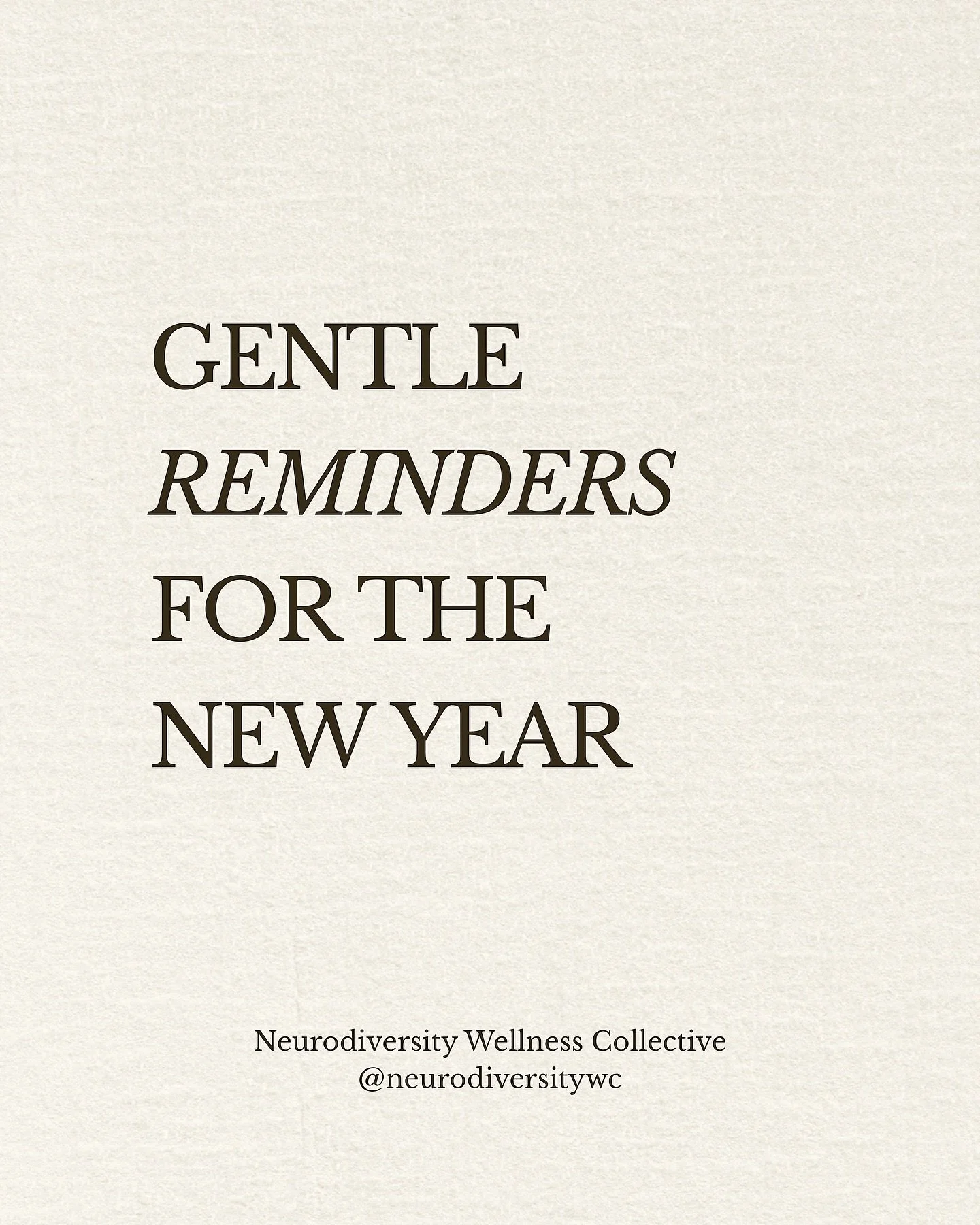 ✨A gentle pause before the new year. 

#GentleReminders
#Mentalhealth
#EndOfYearCare
#Selfcompassion
#NeurodiversityWellnessCollective