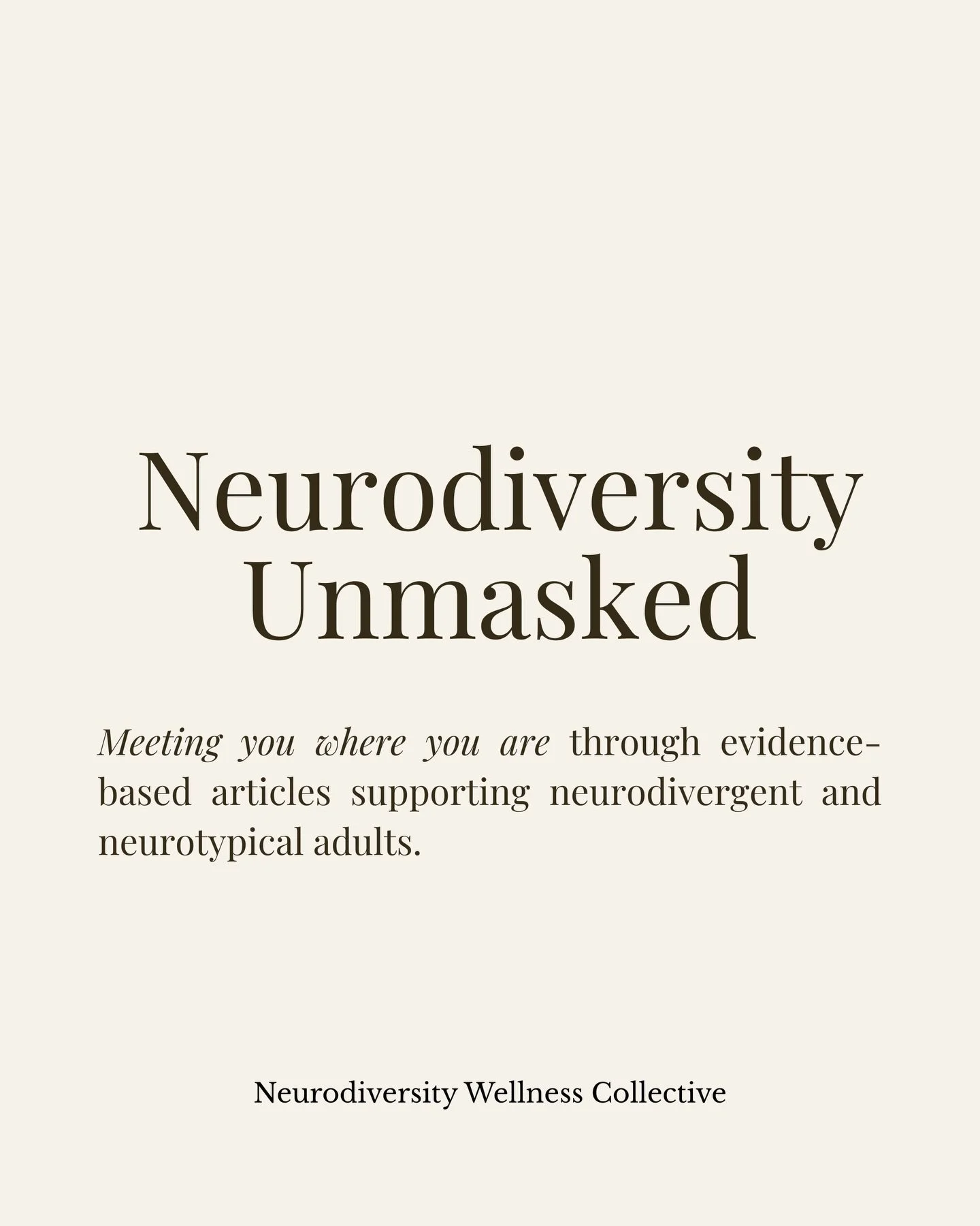 📰 Neurodiversity Unmasked is a space we created to share articles grounded in evidence-based research. Our aim is to make scholarly information more accessible and to offer supportive, thoughtful learning for both neurodivergent and neurotypical adu