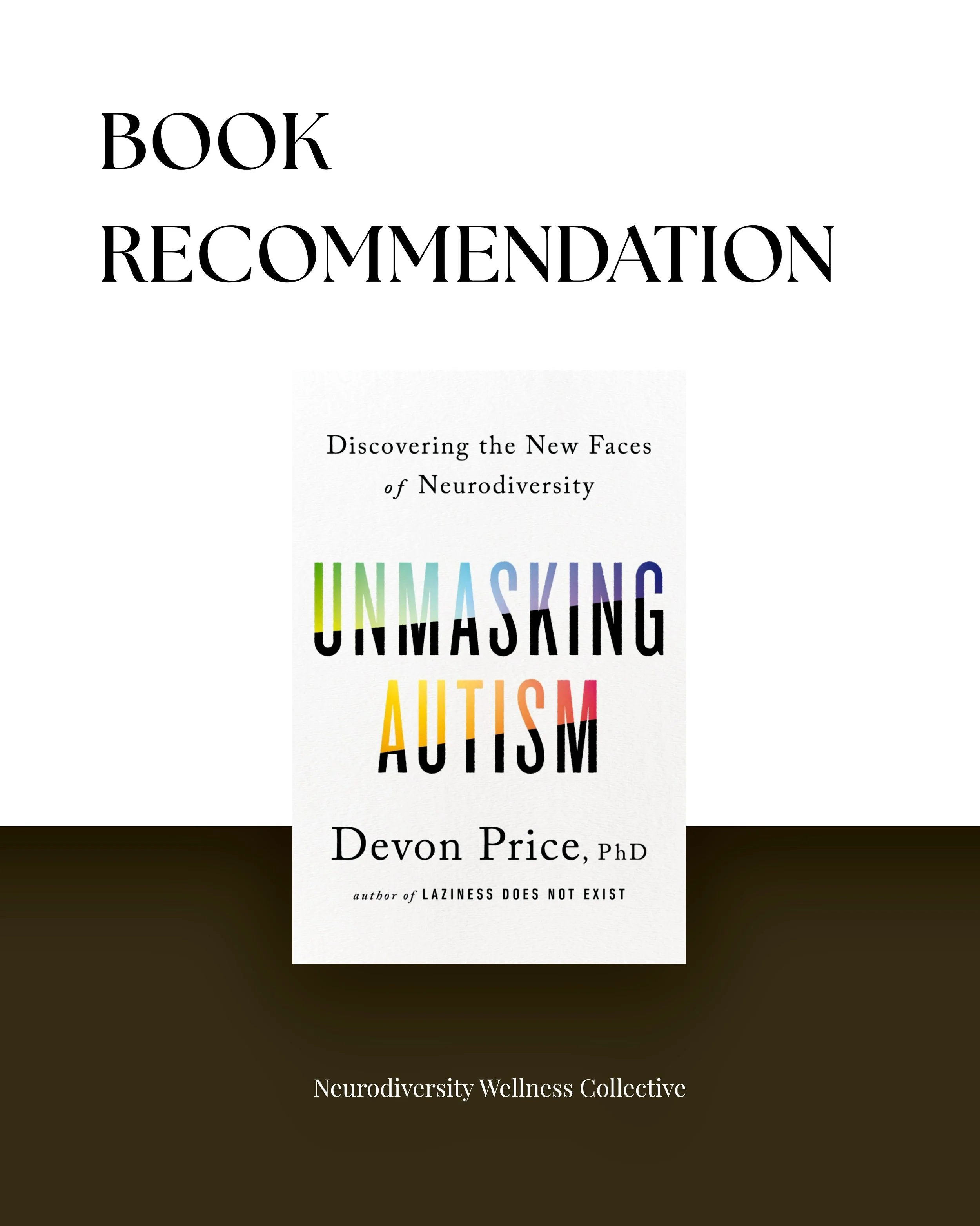 📖 Book Recommendation 

For: 

♾️ Autistic adults who mask, those who hide their traits to 
fit into a neurotypical world, often at the cost of their 
mental health

🕰️ Late-diagnosed autistic adults unpacking internalized 
ableism, identity, and b