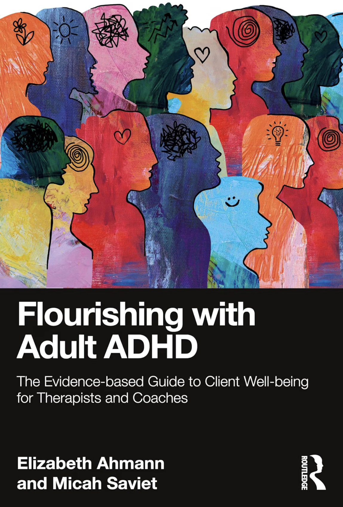 Flourishing with Adult ADHD by Ahmann & Saviet — NWC evidence-based guide for therapists supporting ADHD client well-being