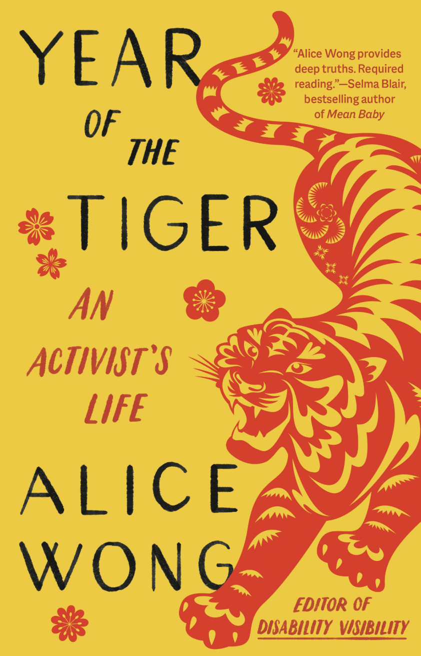 Book cover of Year of the Tiger: An Activist's Life by Alice Wong