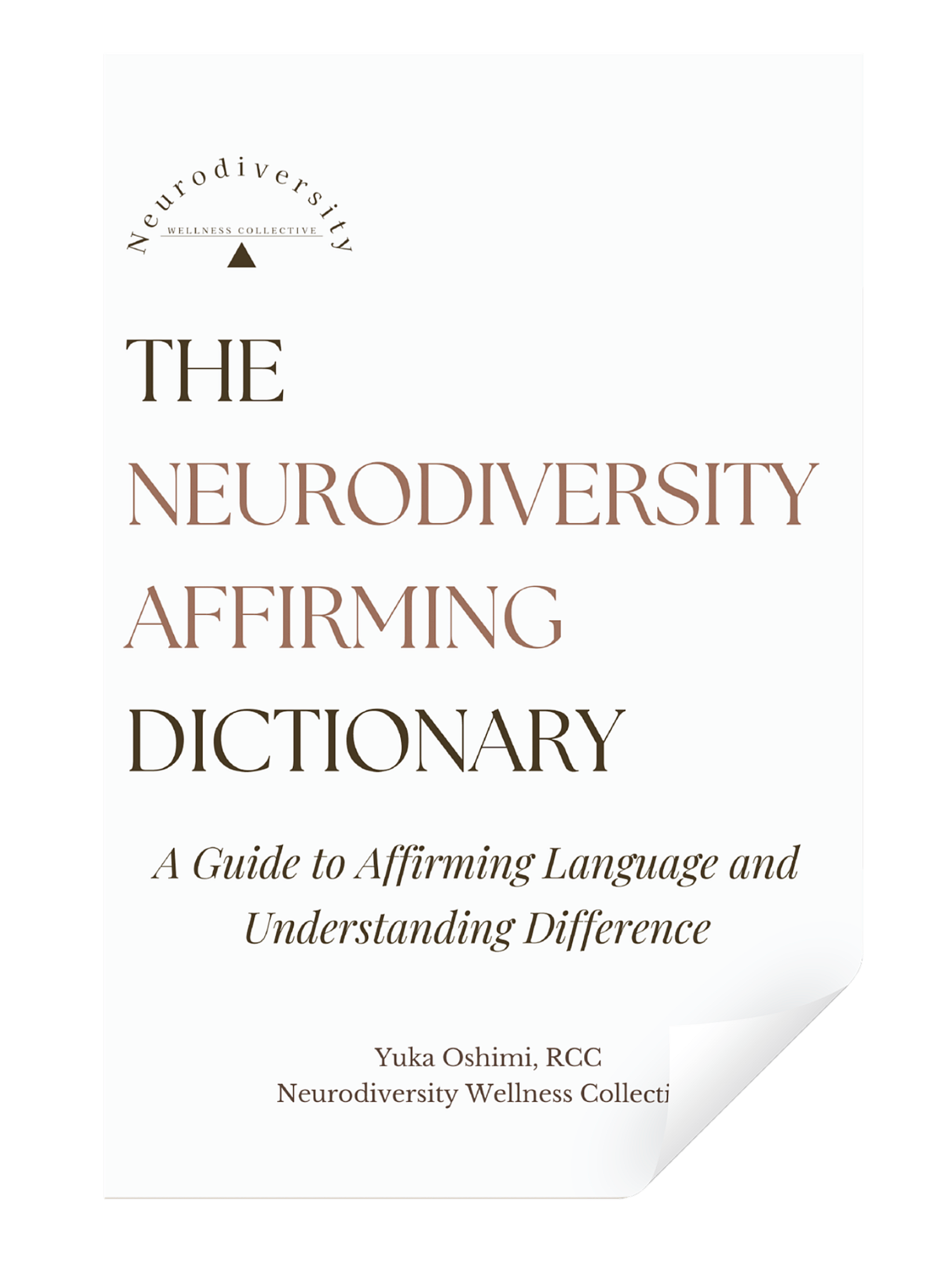 Cover of the Neurodiversity-Affirming Language Dictionary by Neurodiversity Wellness Collective, a guide to affirming language and understanding neurodivergent identities.