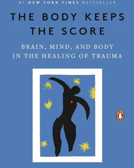 Book cover of The Body Keeps the Score: Brain, Mind, and Body in the Healing of Trauma by Bessel van der Kolk