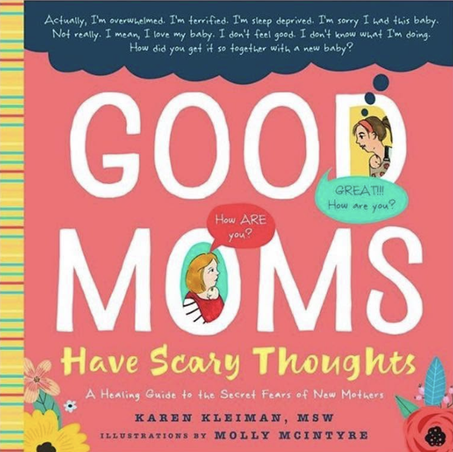 Cover of Good Moms Have Scary Thoughts