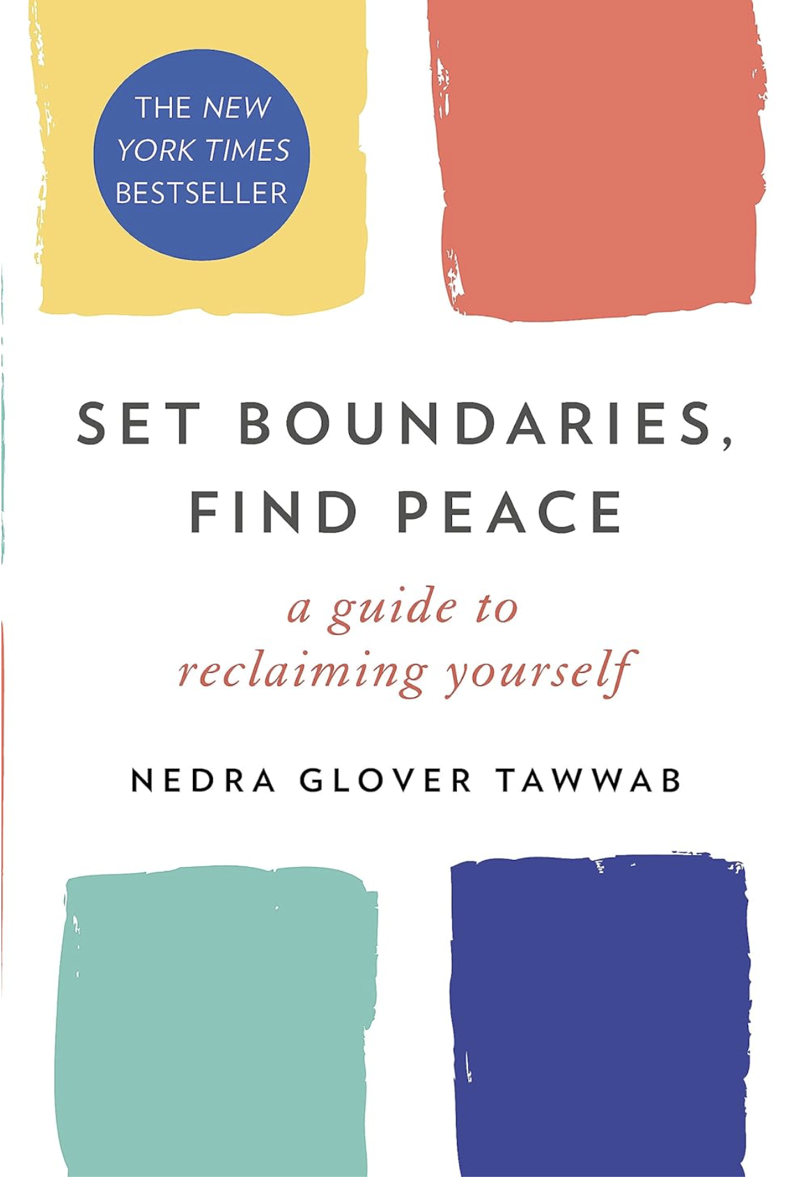 Book cover of Set Boundaries Find Peace by Nedra Glover Tawwab, recommended by the Neurodiversity Wellness Collective.