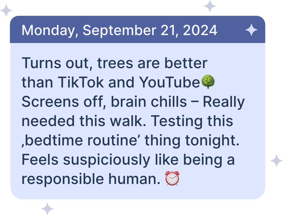 Ein digitaler Tagebucheintrag vom 21. September 2024 mit einem Text über den positiven Einfluss von Bäumen, Abschalten von Bildschirmen und einer abendlichen Routine, inklusive eines Baum- und eines Weckers-Icons.