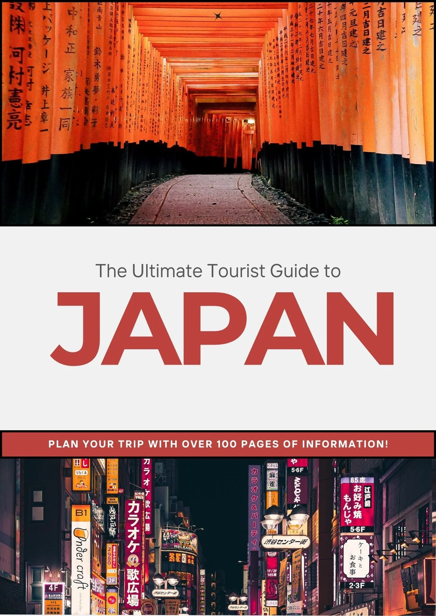 The Ultimate Tourist Guide to Japan