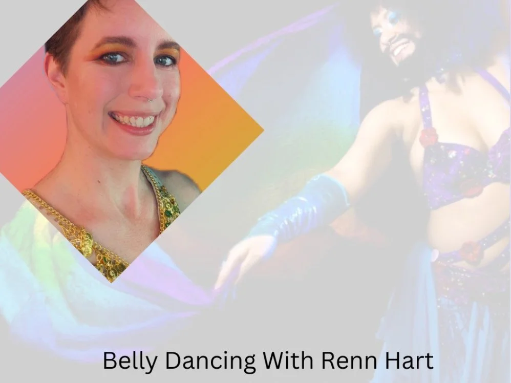 A smiling woman with short hair and a colorful outfit, with an older man in an elaborate costume, engaged in belly dancing, titled 'Belly Dancing With Renn Hart'.