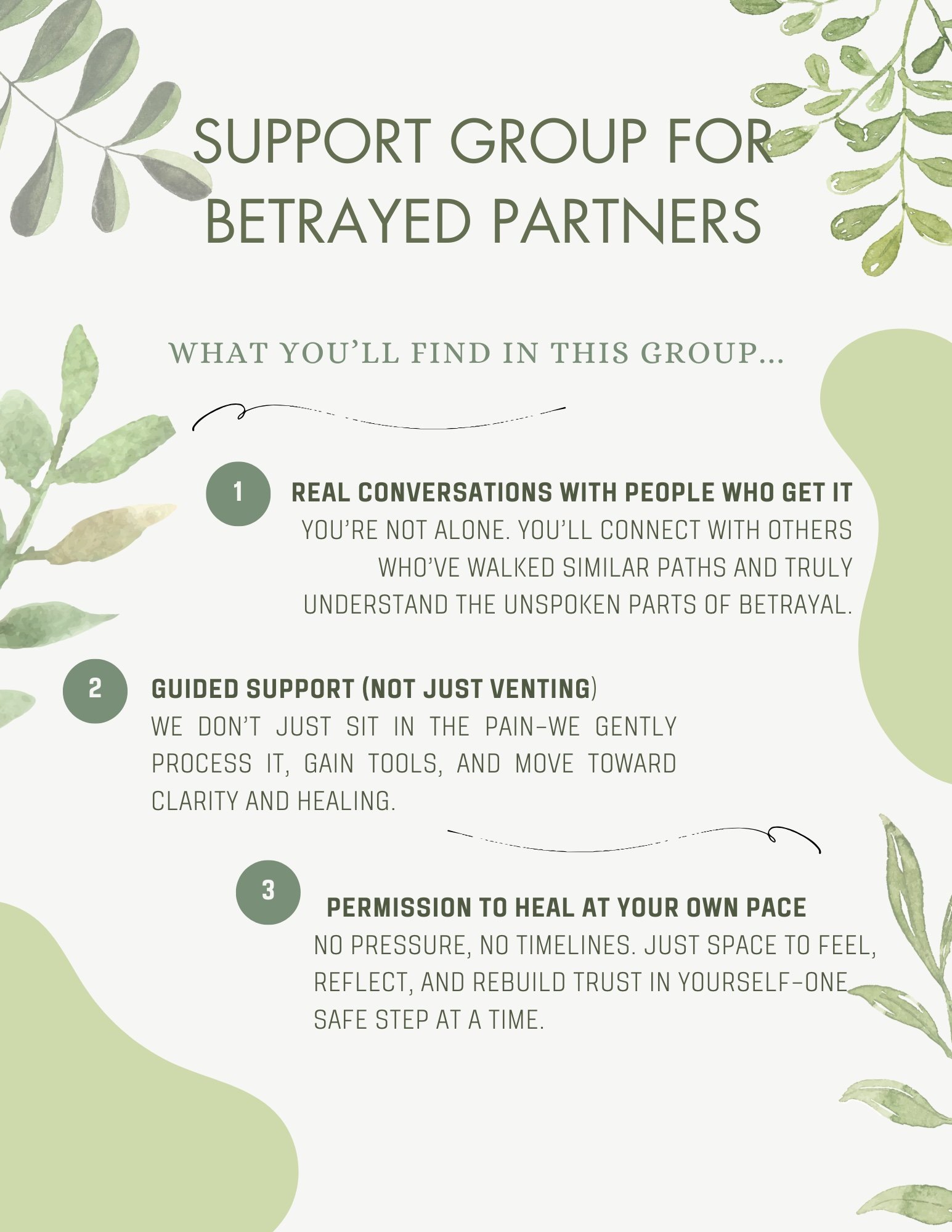 Support group flyer for betrayed partners with green leaf graphics. It highlights three key points: real conversations with people who understand betrayal, guided support focusing on healing and clarity, and allowing healing at one's own pace.