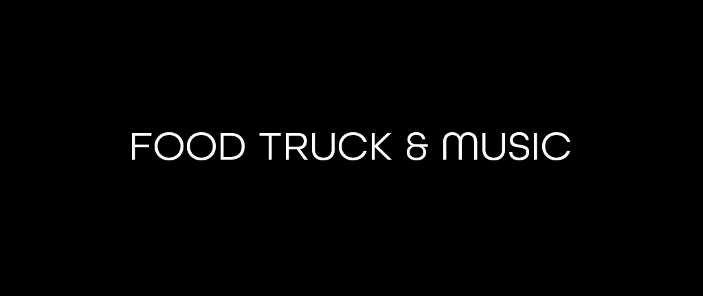 Food Truck &amp; Music