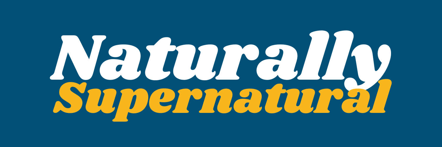 Naturally Supernatural