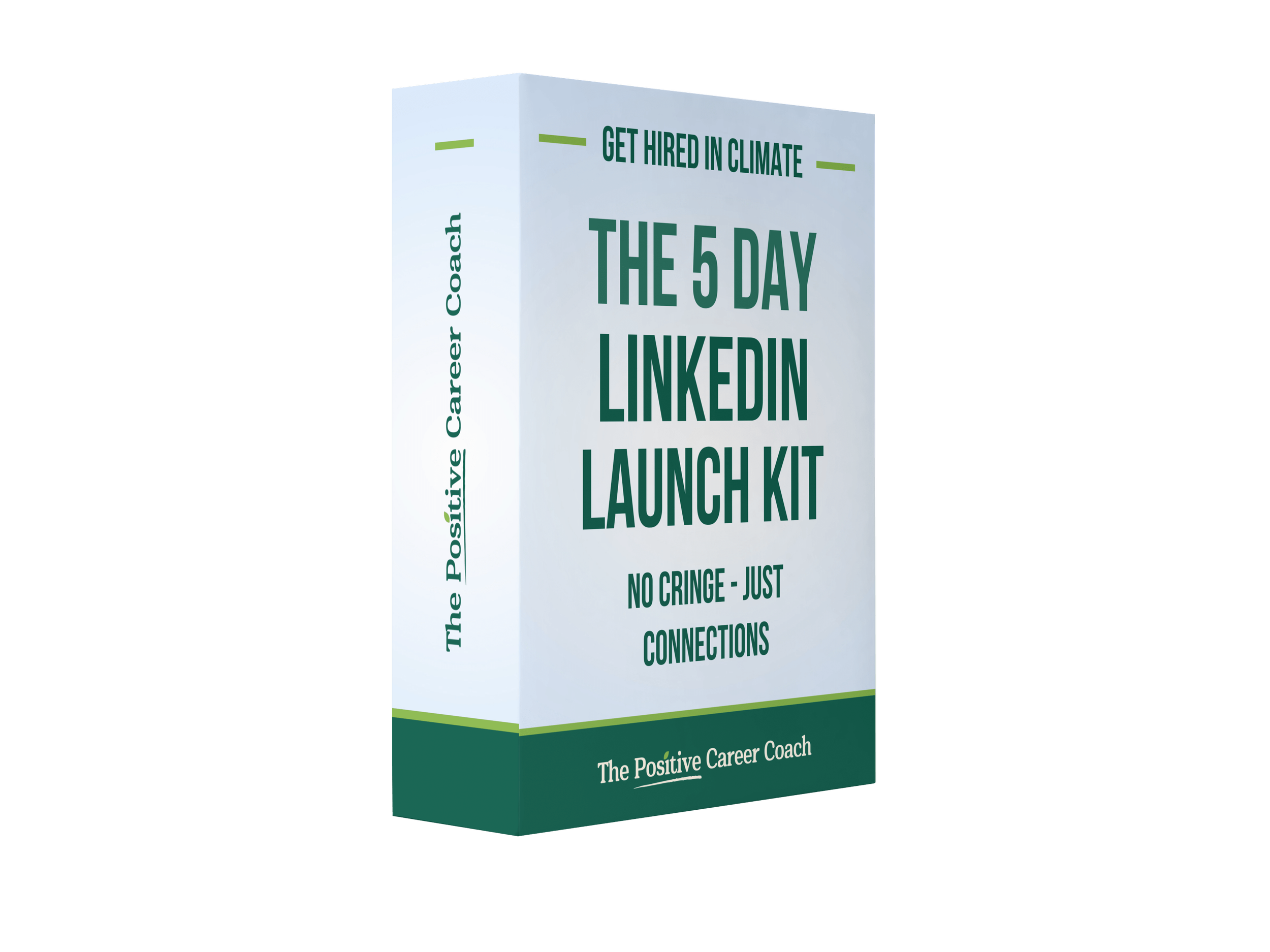 Book titled 'The 5 Day LinkedIn Launch Kit' by The Positive Career Coach, with the subtitle 'No Cringe - Just Connections' and a series titled 'Get Hired in Climate'.