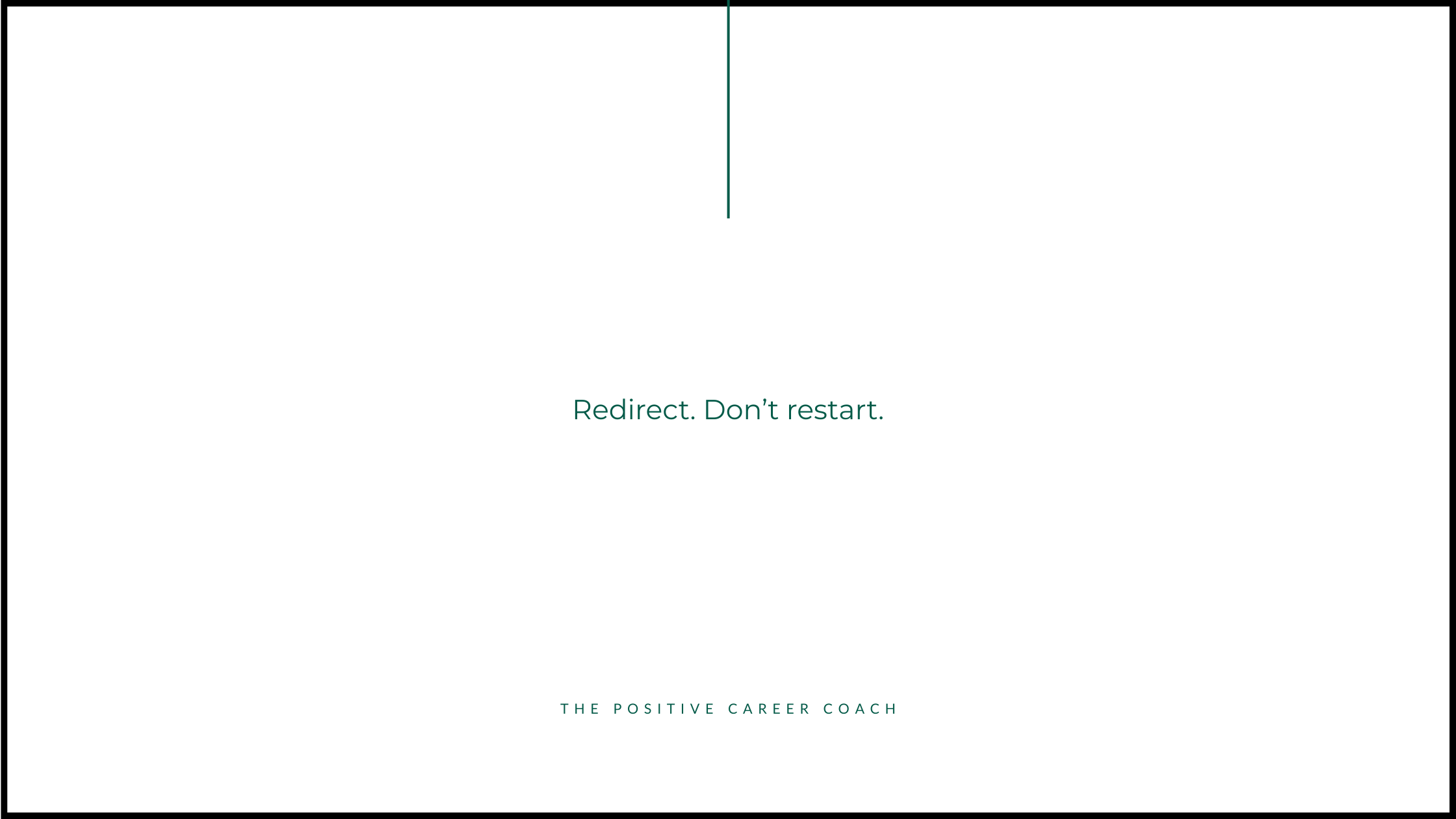 Simple text stating "redirect don't restart"