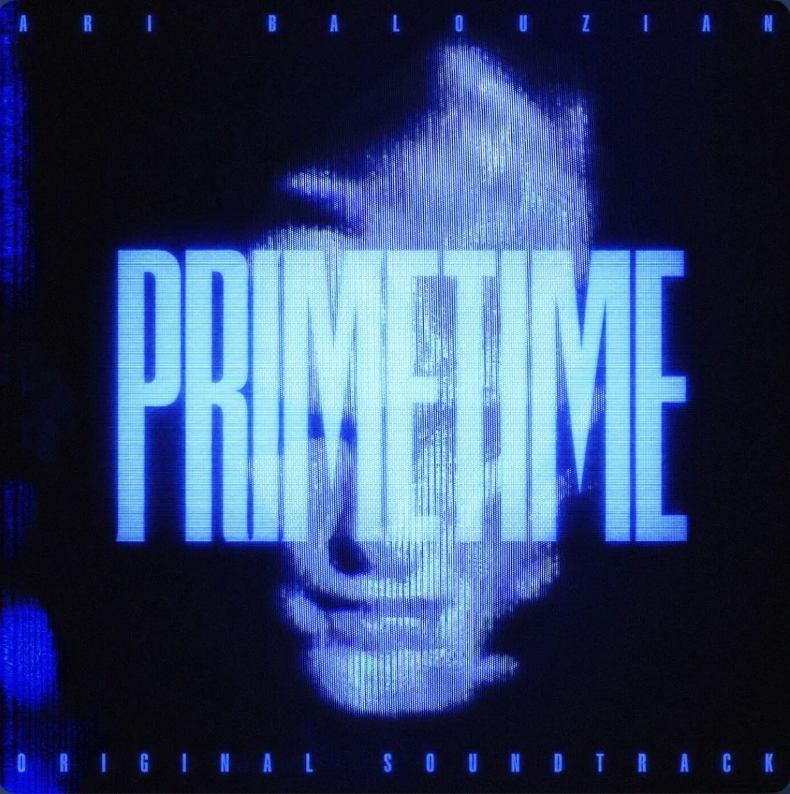 Primetime Original Soundtrack By Ari Balouzian