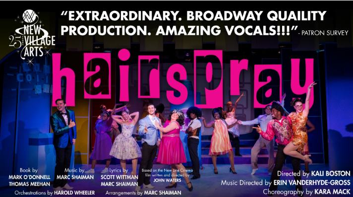 Hairspray - New Village Arts