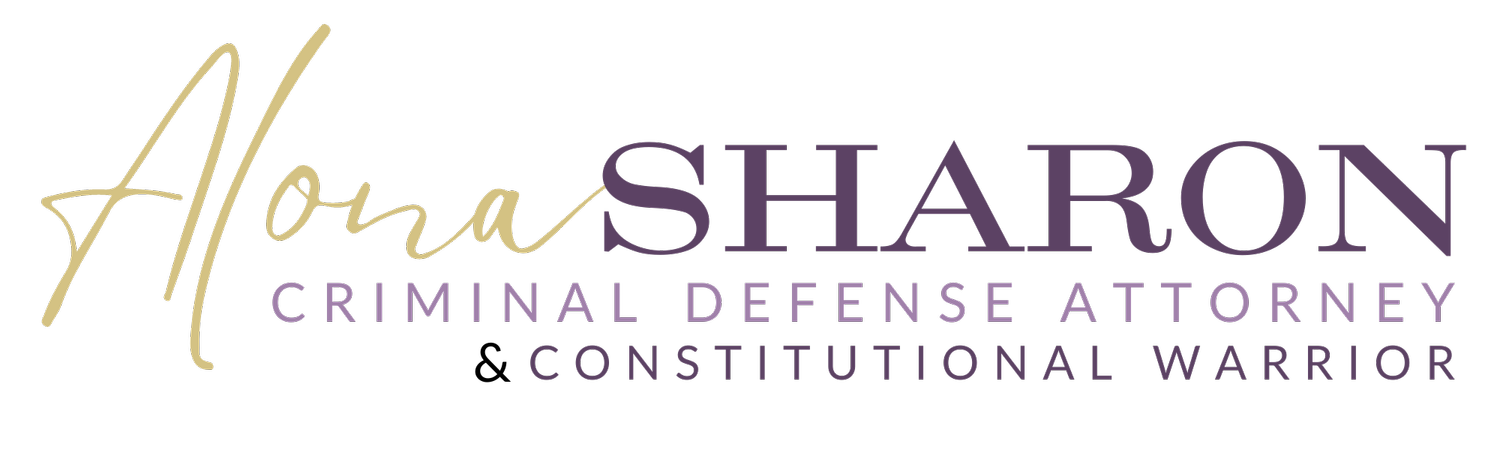 Alona Sharon - Criminal Defense Attorney &amp; Constitutional Warrior