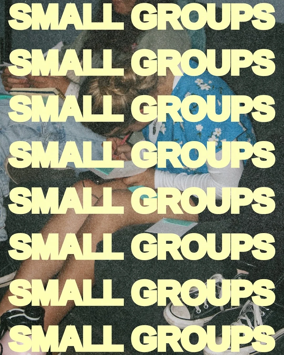 So you’re in high school!? that means you can come to SMALL GROUPS!!!! 
NO EXCUSES! BE THERE! 
See you at 6:30PM!