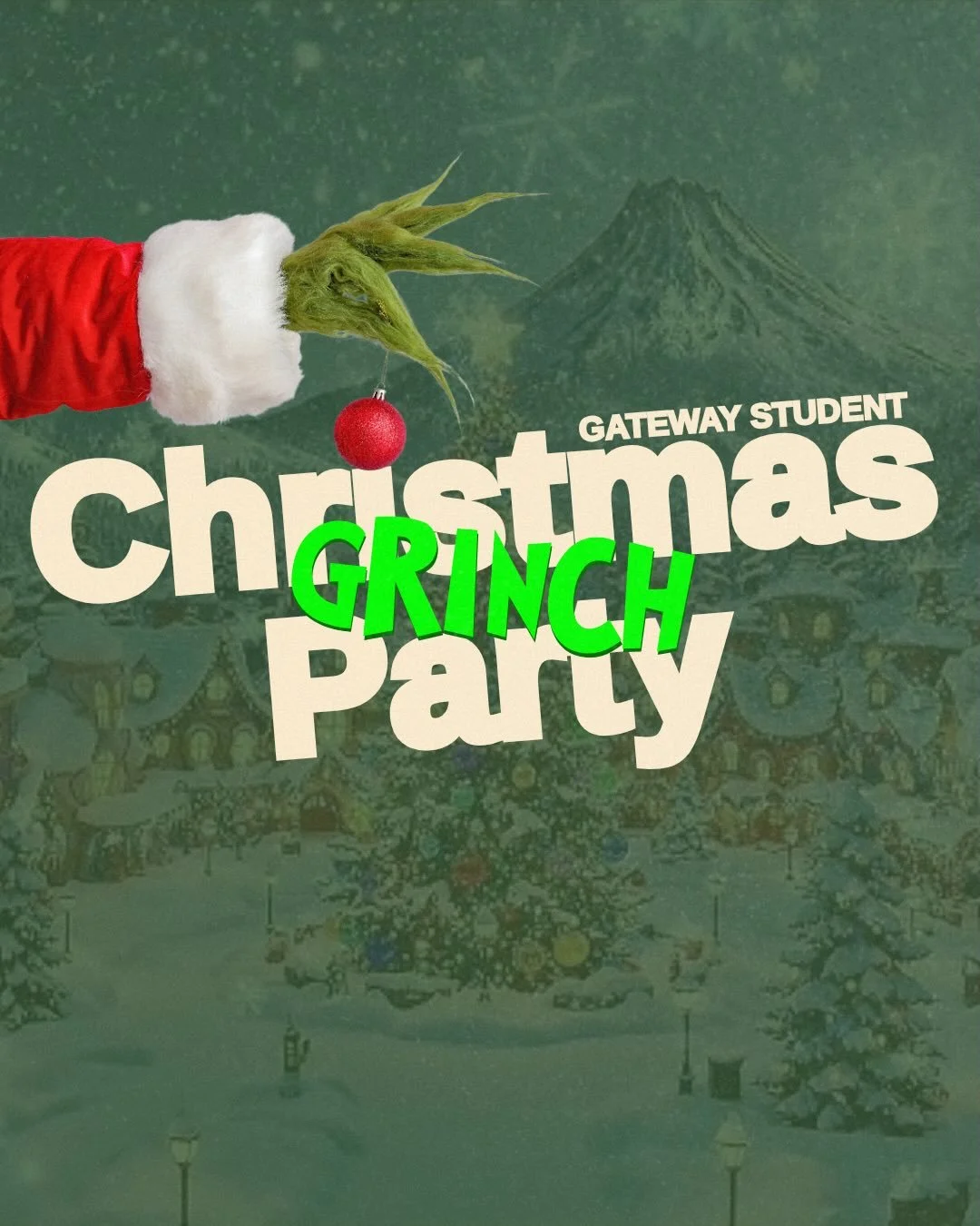 YOU&rsquo;RE INVITED to our Gateway Student GRINCH THEMED Christmas party!

December 10th @ 6:30PM!

Free food, hot chocolate bar, games, community, and THE GRINCH WILL BE THERE!

Wear the most Christmasy outfit ever!
