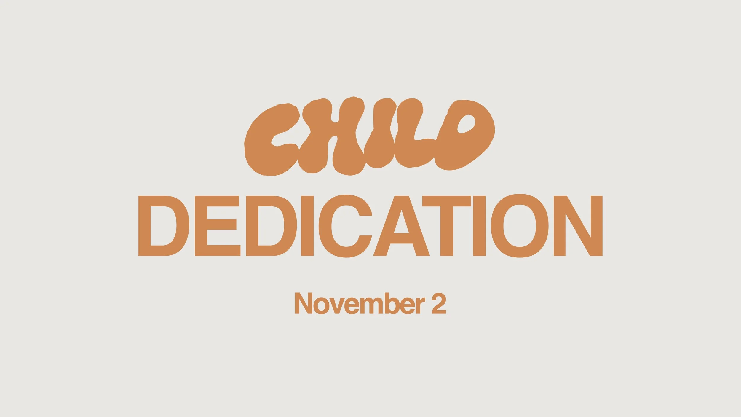 Text with the words 'Chulo Dedication' and the date 'November 2' on a light background, featuring stylized and bold font.