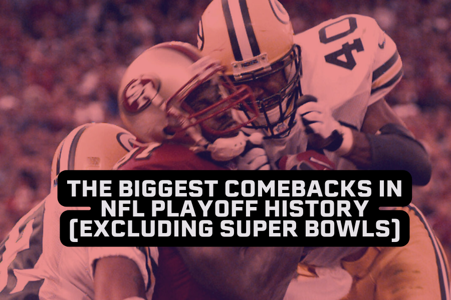 The Biggest Comebacks in NFL Playoff History (Excluding Super Bowls)