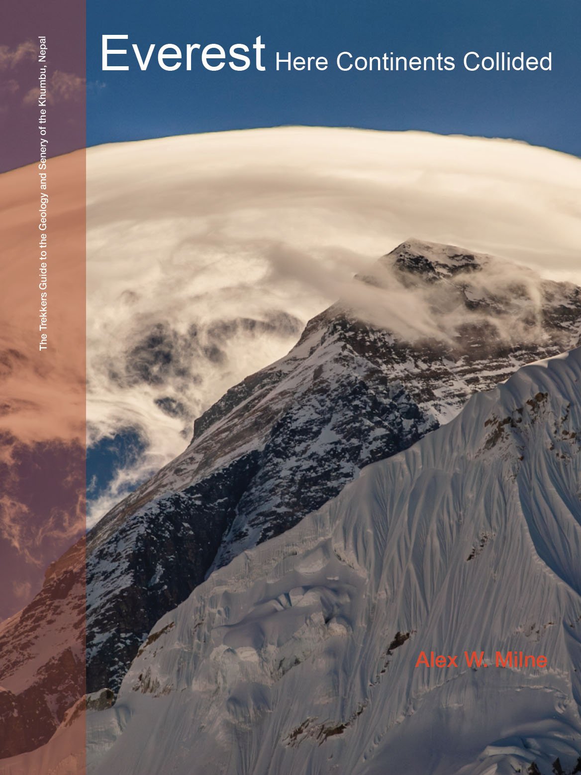 Everest Here Continents Collided 2nd Edition