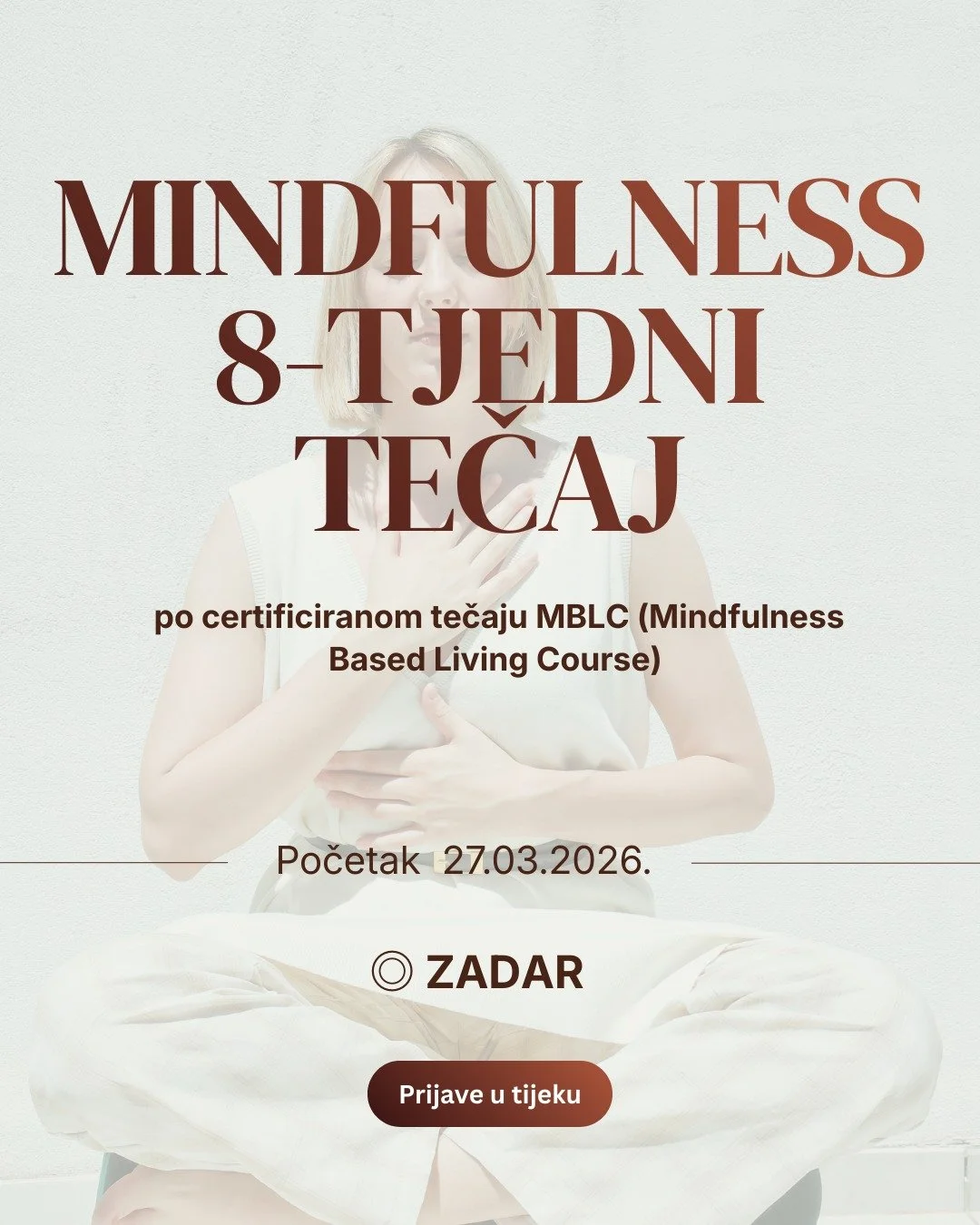 Veliko mi je zadovoljstvo i uzbuđenje najaviti otvaranje UPISA na novi ciklus 8-tjednog mindfulness tečaja u Zadru!

Ako želi&scaron;:
✨ smanjiti stres
✨ bolje razumjeti svoje misli i emocije
✨ kvalitetnije odnose
✨ očuvati svoje zdravlje u izazovnim