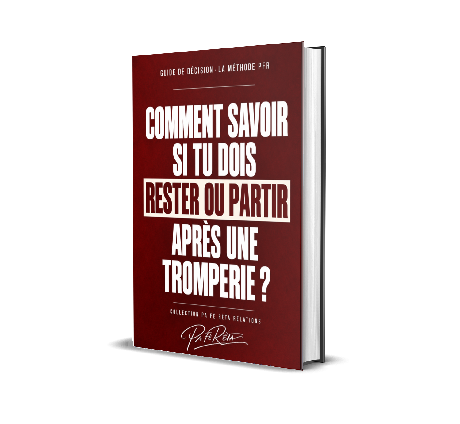 Comment savoir si tu dois rester ou partir après une tromperie ?