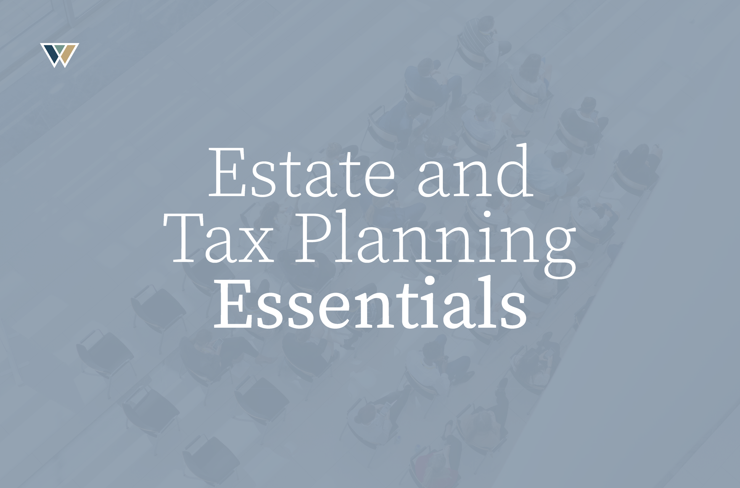 Estate and Tax Planning Essentials for Minnesota Resident