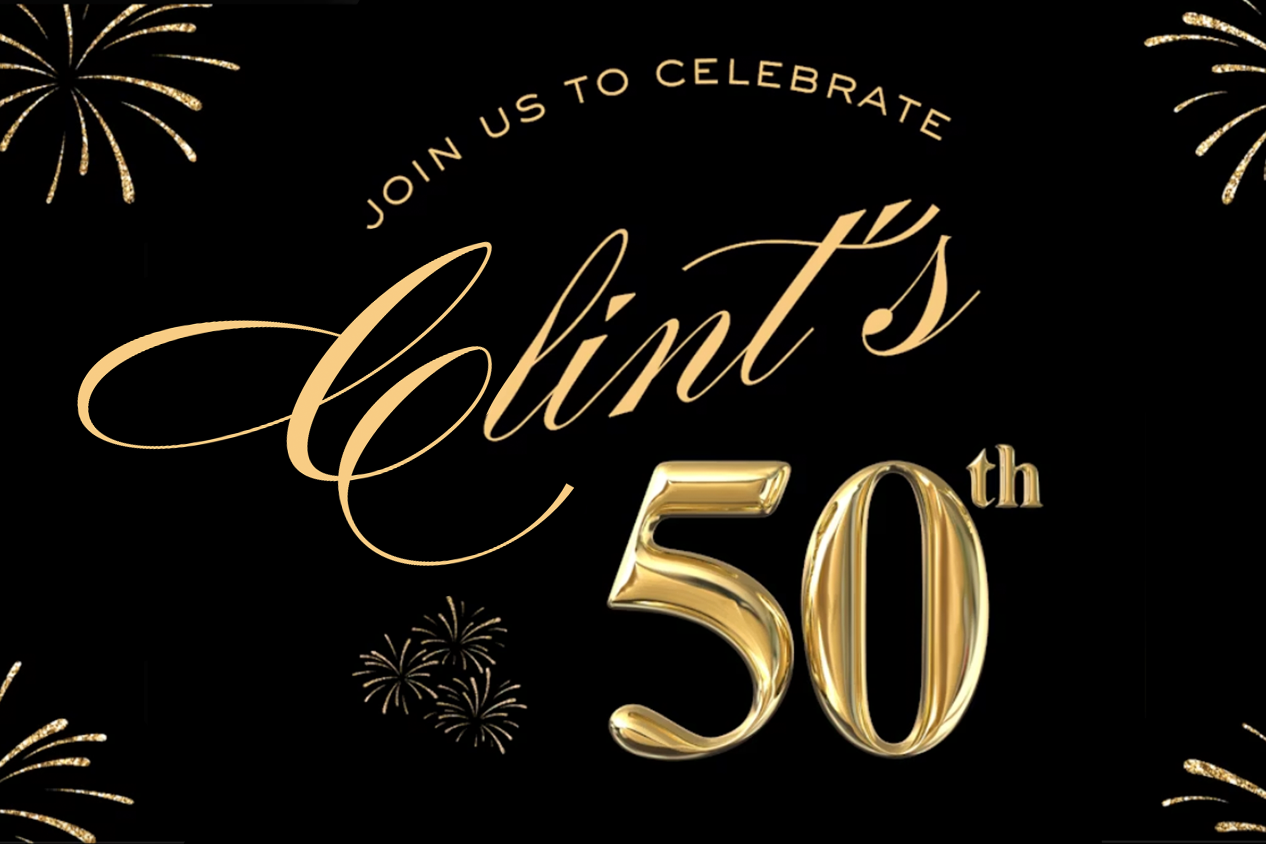 Clint's 50th Birthday New Years Eve