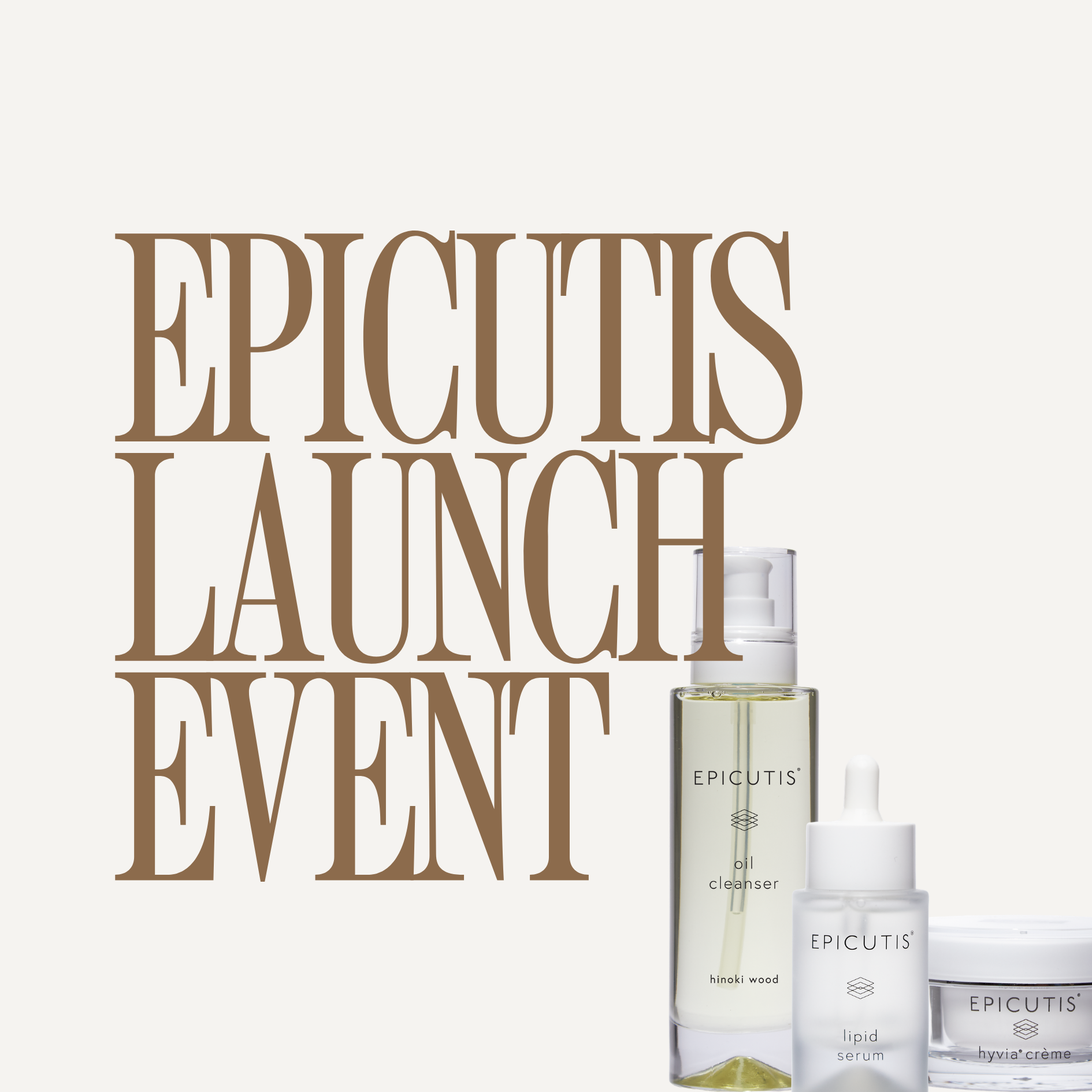 Epicutis Launch