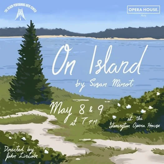 Susan Minot’s “On Island” @ Opera House Arts