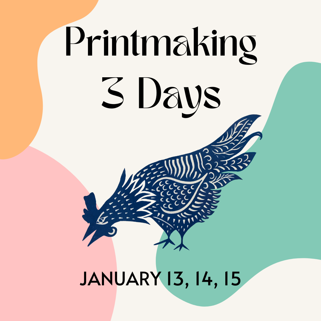 3 days of Printmaking