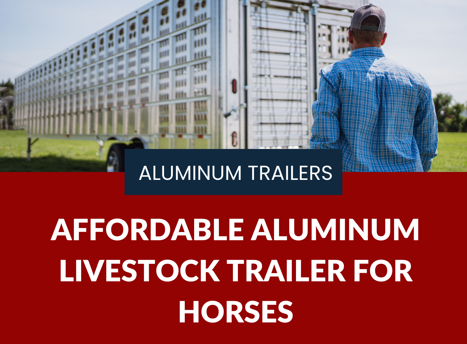 Affordable Aluminum Livestock Trailer for Horses