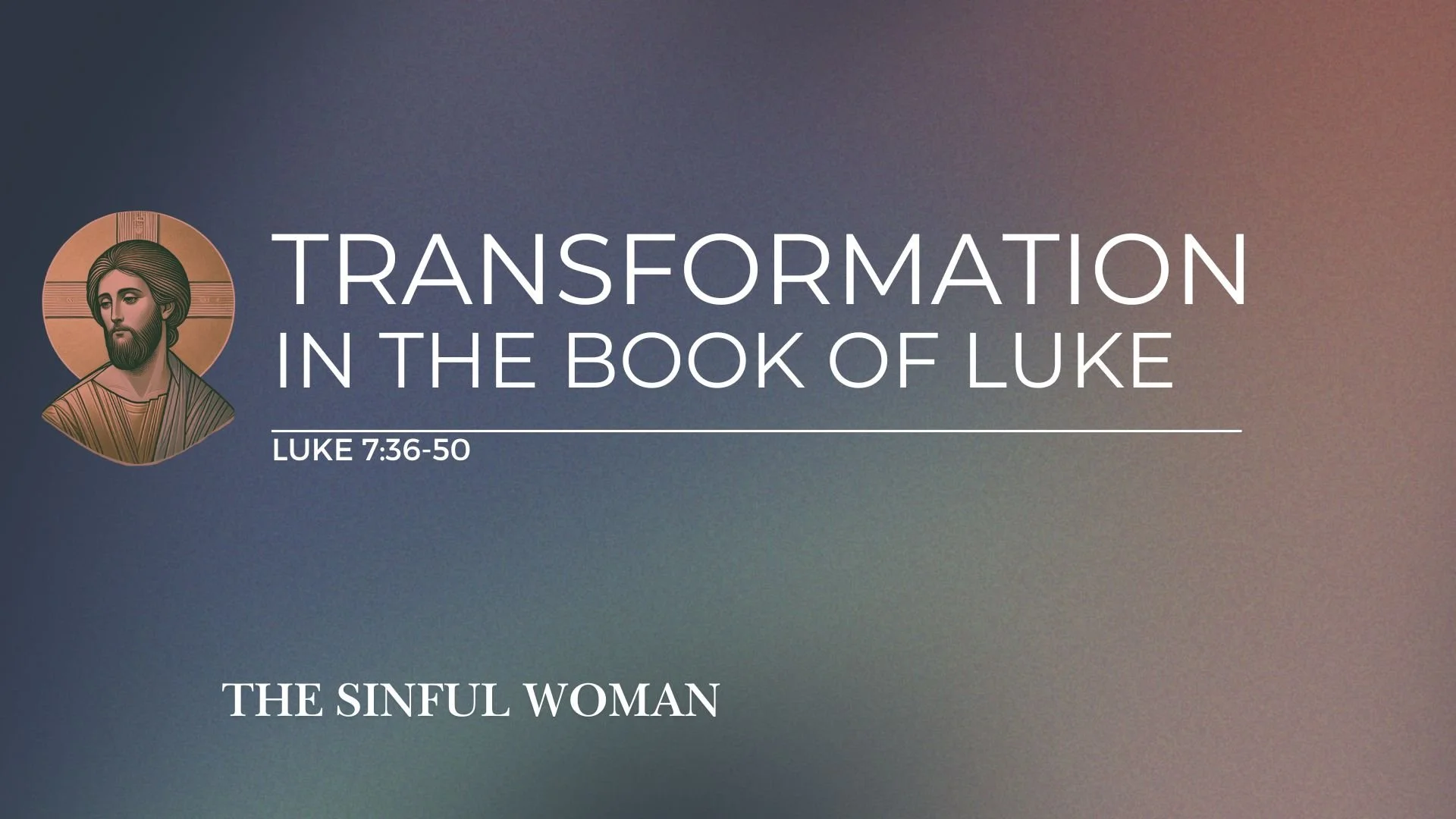 March 2, 2025 - Luke 7:36-50