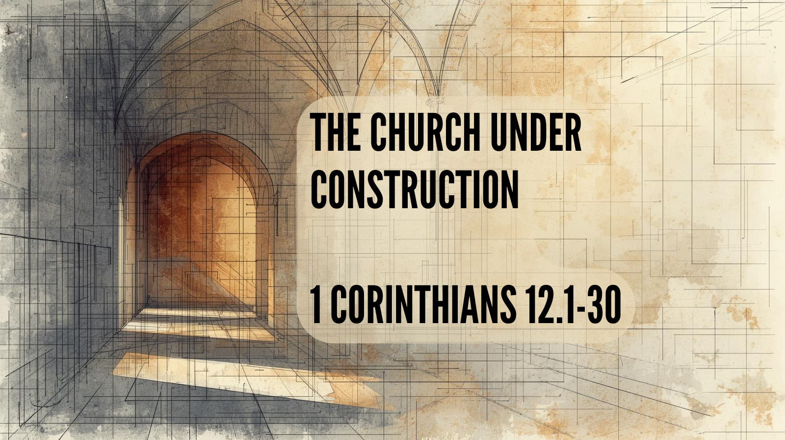 July 26, 2026 - 1 Corinthians 12:1-30